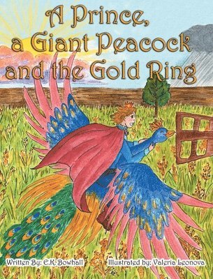 A Prince, A Giant Peacock and the Gold Ring 1