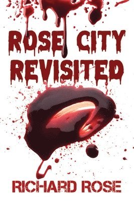 bokomslag Rose City Revisited