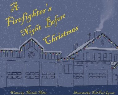 bokomslag A Firefighter's Night Before Christmas