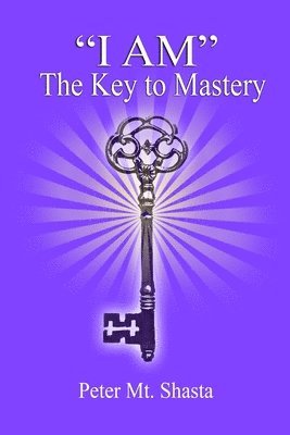 I am the Key to Mastery