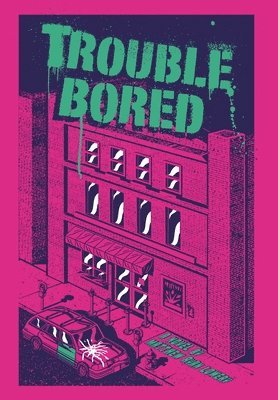 Trouble Bored 1
