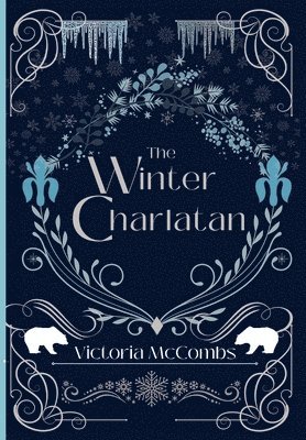 Victoria McCombs - Winter Charlatan, Inbunden