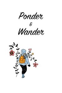 bokomslag Ponder & Wander