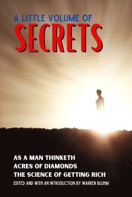 James Allen, Russell H Conwell, Russell H. Conwell, Warren Bluhm, Warren, Bluhm - Little Volume of Secrets, Häftad