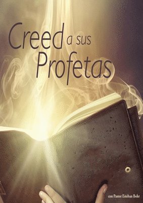 Creed a sus Profetas 1