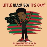 bokomslag Little Black Boy It's Okay