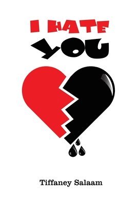I Hate You 1