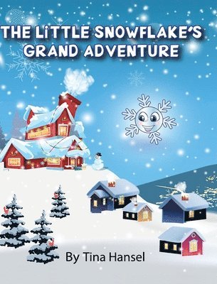 bokomslag Little Snowflake's Grand Adventure