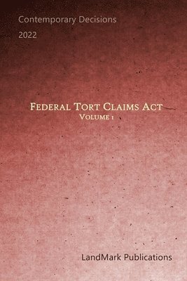 bokomslag Federal Tort Claims Act