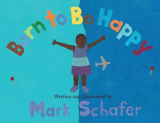 Born To Be Happy