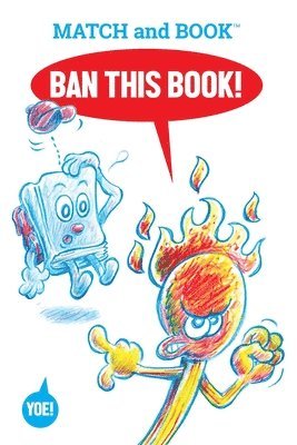 Ban This Book!: Starring Match and Book 1