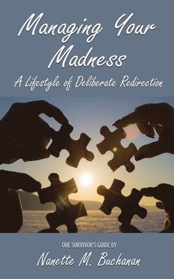 Managing Your Madness 1