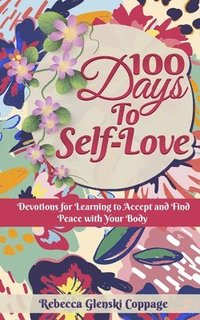 bokomslag 100 Days to Self-Love