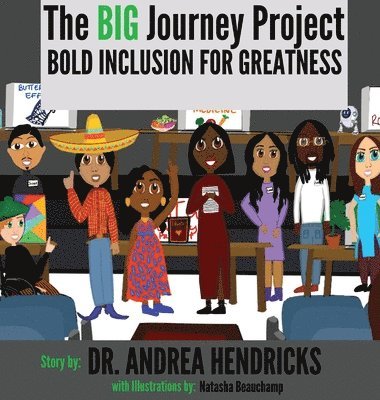Andrea Hendricks - The BIG Journey Project, Inbunden