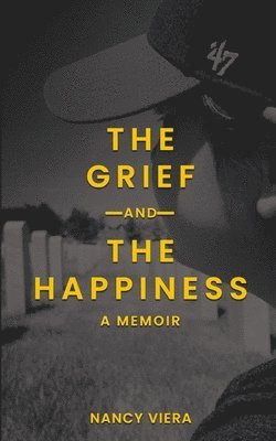 The Grief and The Happiness 1