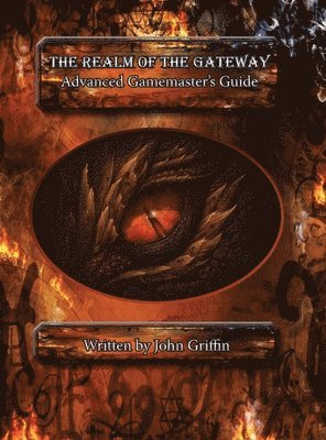 John D Griffin, John D. Griffin, D Griffin, John - Realm of the Gateway, Inbunden