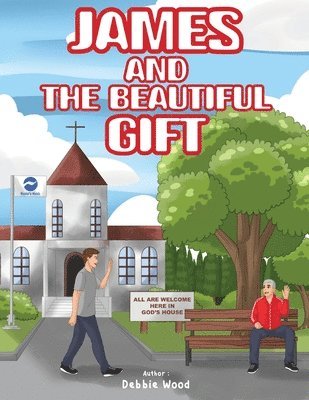 James and the Beautiful Gift 1