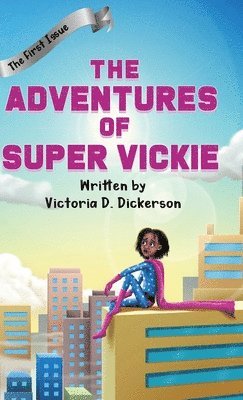 bokomslag The Adventures of Super Vickie