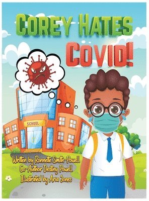 Corey Hates Covid! 1