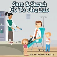 bokomslag Sam and Sarah Go To the Lab