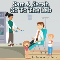bokomslag Sam and Sarah Go To the Lab