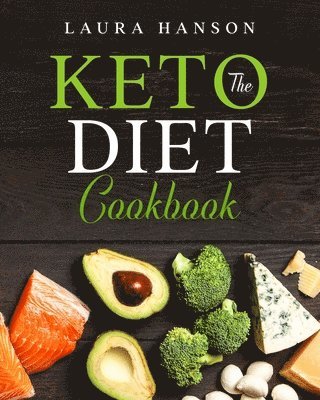The Keto Diet Cookbook 1