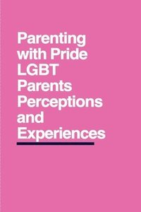 bokomslag Parenting with Pride