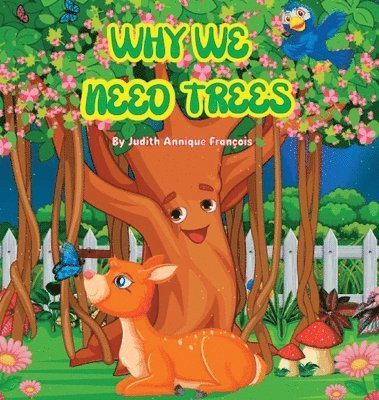 Why We Need Trees 1