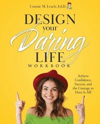 bokomslag Design Your Daring Life