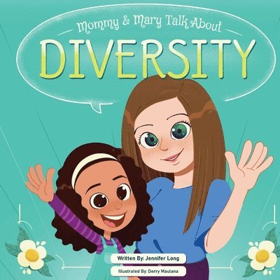 Jennifer Long - Mommy & Mary Talk About, Häftad