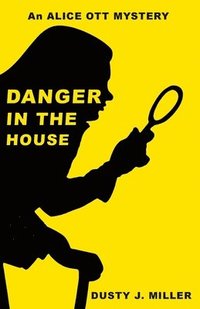 bokomslag Danger in the House