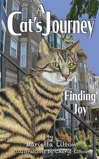 bokomslag A Cat's Journey Finding Joy: Finding Joy