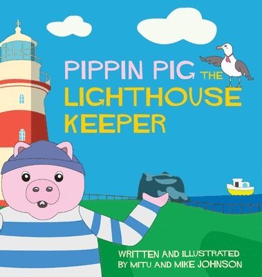 Pippin Pig The Lighthouse Keeper 1