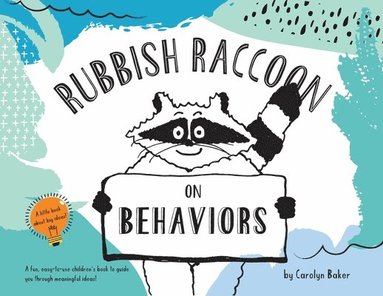 Carolyn Baker - Rubbish Raccoon, Häftad
