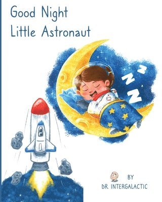 Good Night Little Astronaut 1