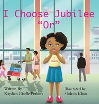 bokomslag I Choose Jubilee "Or"