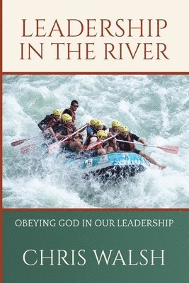 Leadership In The River 1