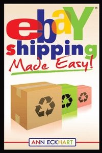 bokomslag Ebay Shipping Made Easy