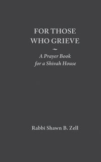 bokomslag For Those Who Grieve