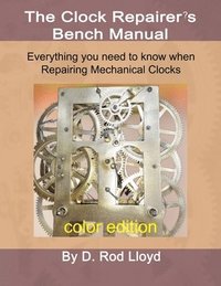 bokomslag Clock Repairer's Bench Manual