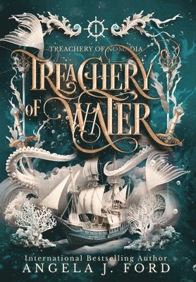 Angela J Ford - Treachery of Water, Inbunden