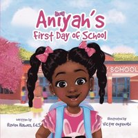 bokomslag Aniyah's First Day of School