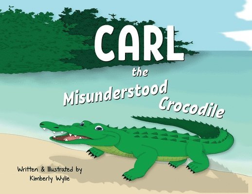 Carl the Misunderstood Crocodile 1