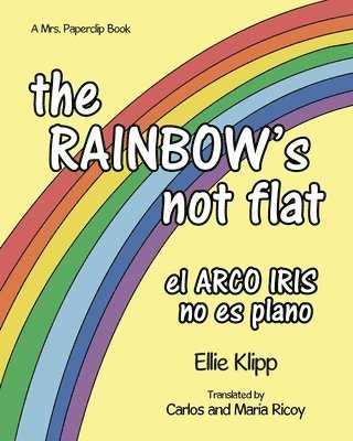 The Rainbow's not flat 1