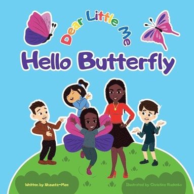 bokomslag Dear Little Me; Hello Butterfly