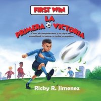 bokomslag First Win/ La Primera Victoria- English-Spanish(Bilingual Edition)