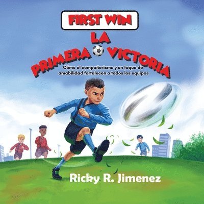 Ricky R Jimenez, Ricky R. Jimenez, R. Jimenez, Ricky - First Win/ La Primera Victoria- English-Spanish(Bilingual Edition), Häftad