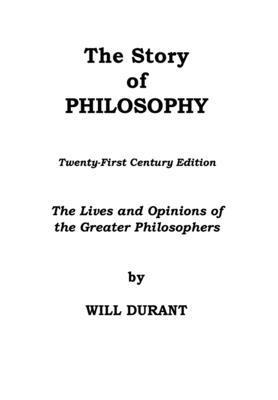Will Durant, Andrew Kraiss - Story of Philosophy, Inbunden