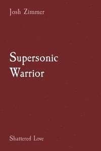 bokomslag Supersonic Warrior