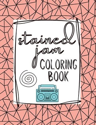 Stained Jam Coloring Book 1